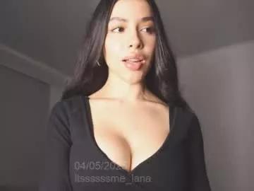 itsssssssme_lana on Chaturbate 